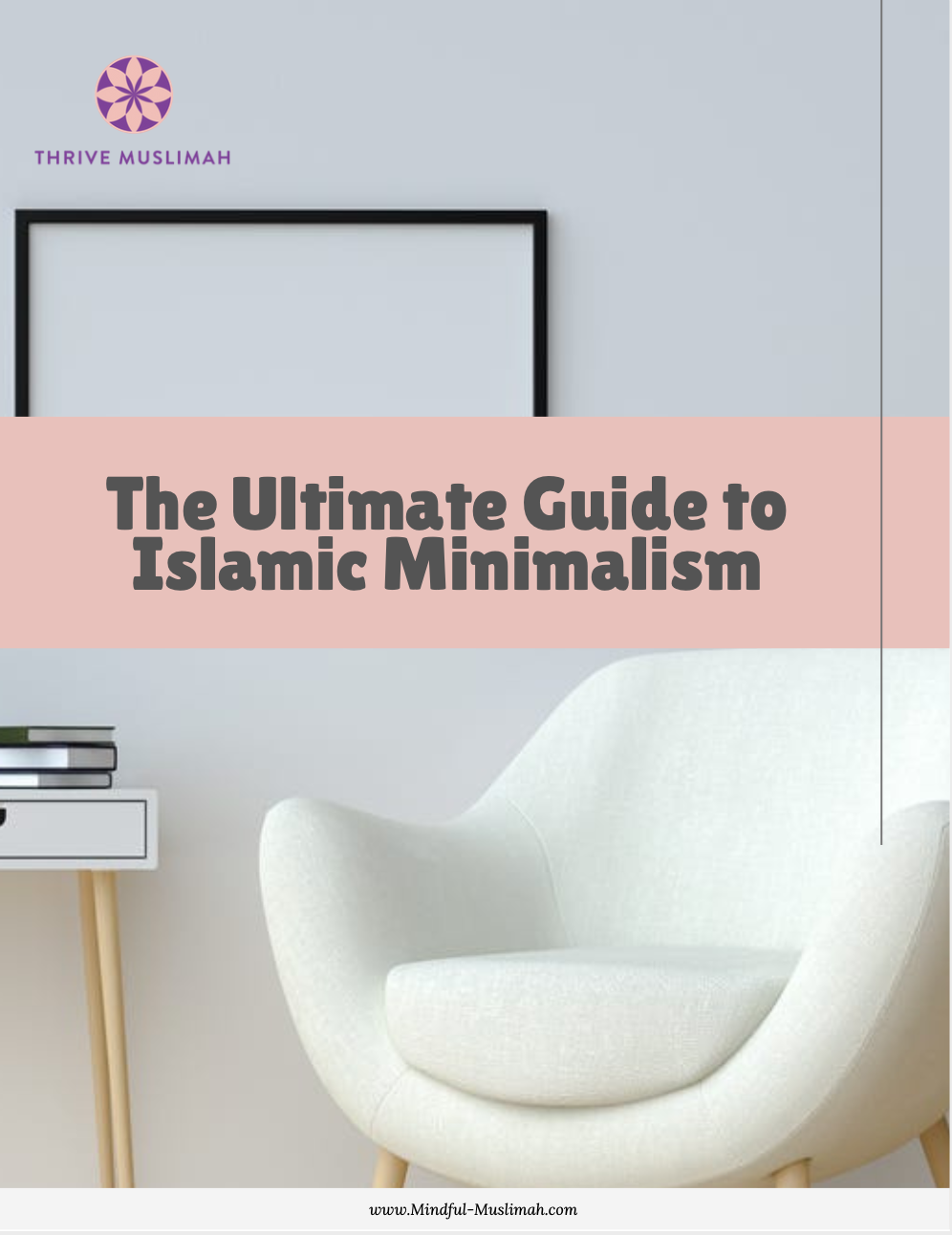 Ultimate Guide to Islamic Minimalism