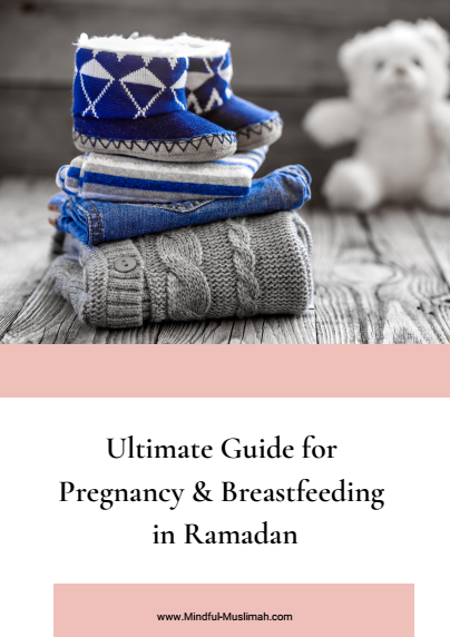 Ultimate Guide for Pregnancy & breastfeeding in Ramadan