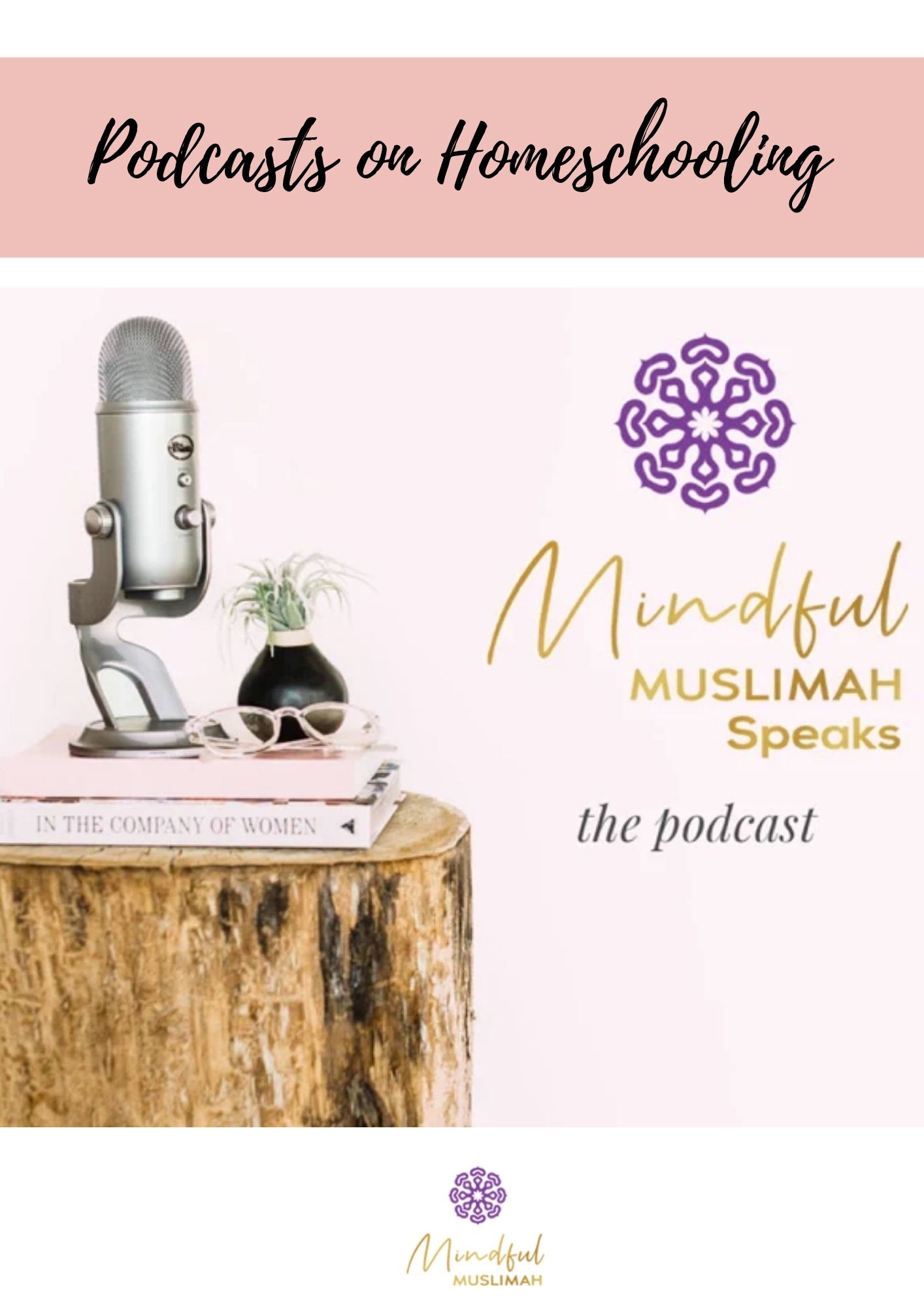 mindful muslimah podcast featured image